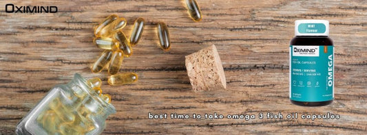 Best Time to Take Omega-3 Fish Oil Capsules for Maximum Benefits